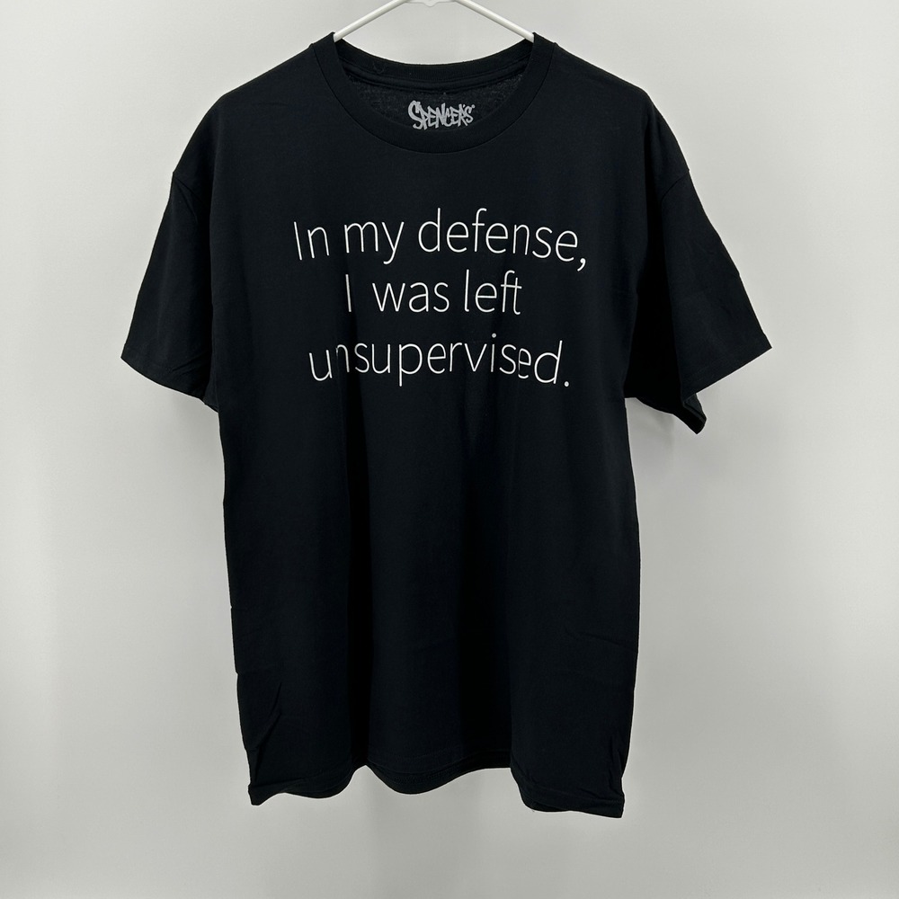 Spencer's In My Defense I Was Left‎ Unsupervised Black Graphic T-Shirt L Unisex